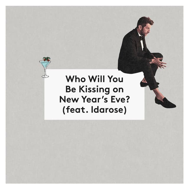 Who Will You Be Kissing on New Year's Eve? (feat. Idarose) cover art