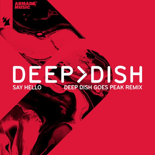 Say Hello - Deep Dish Goes Peak Remix cover art