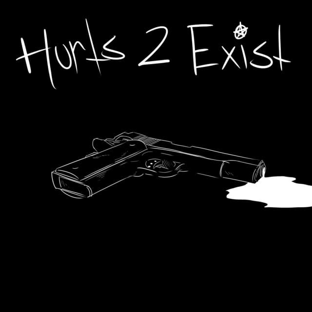 Hurts 2 Exist cover art