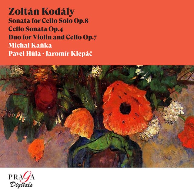 Zoltán Kodály: Sonata for Cello Solo, Cello Sonata, Duo for Violin and Cello cover art