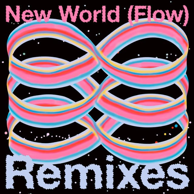 New World (Flow) - Ray Mang Remix cover art