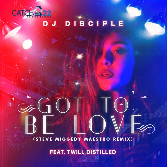Got To Be Love - Miggedy's Vokal ReTouch Master cover art
