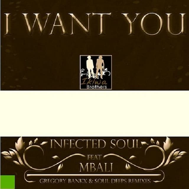 I Want You Feat Mbali - Soul Deeps Uhuru Dub Mix cover art