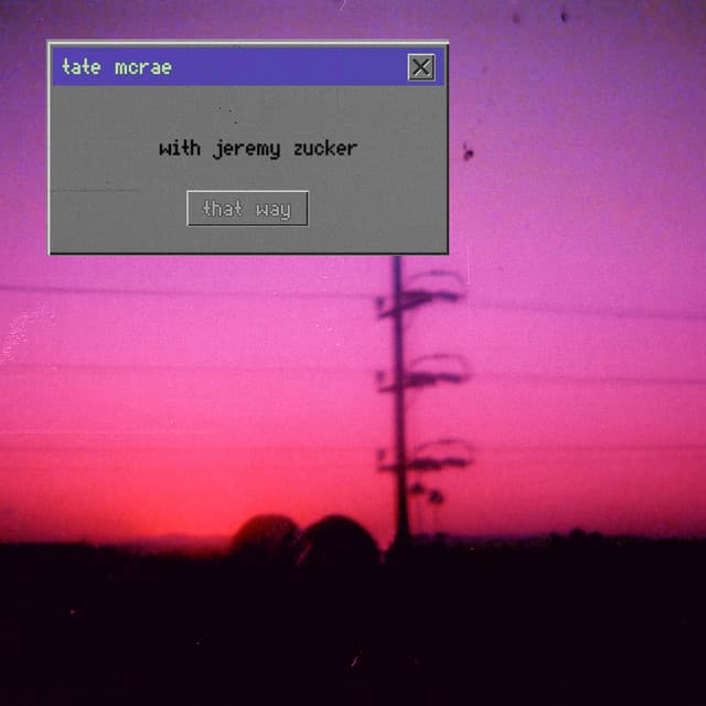that way - with Jeremy Zucker cover art