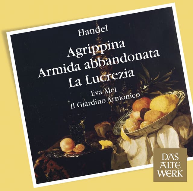 Handel : Arias & Recits from Agrippina, Armida & Lucrezia cover art