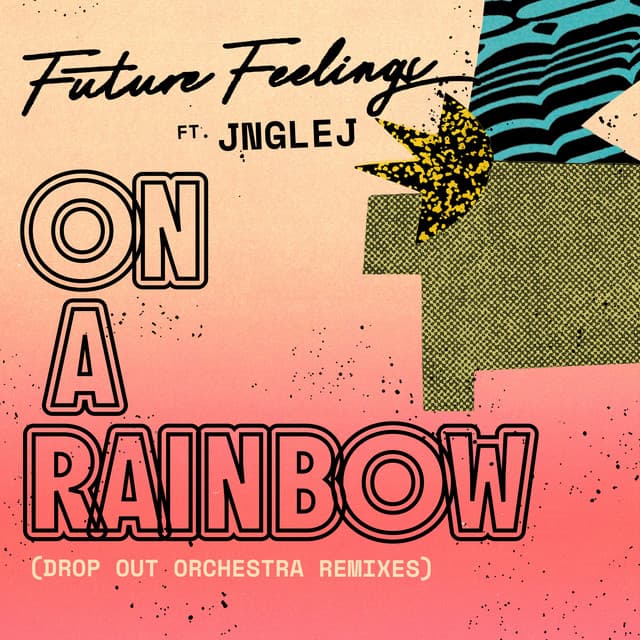 On A Rainbow - Drop Out Orchestra Remix cover art