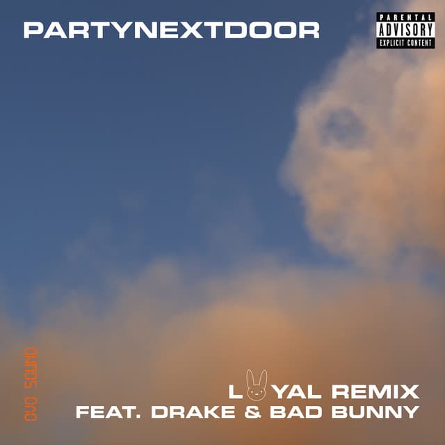 LOYAL (feat. Drake and Bad Bunny) - Remix cover art