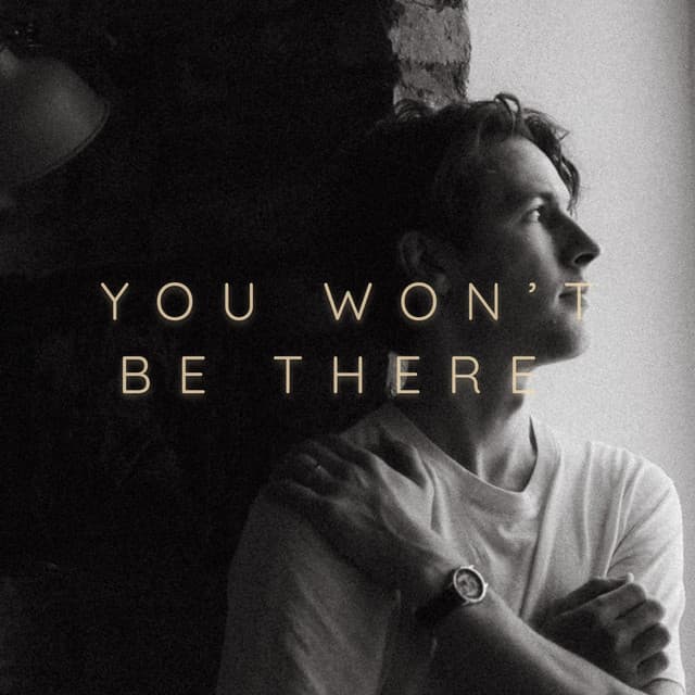 You Won’t Be There cover art
