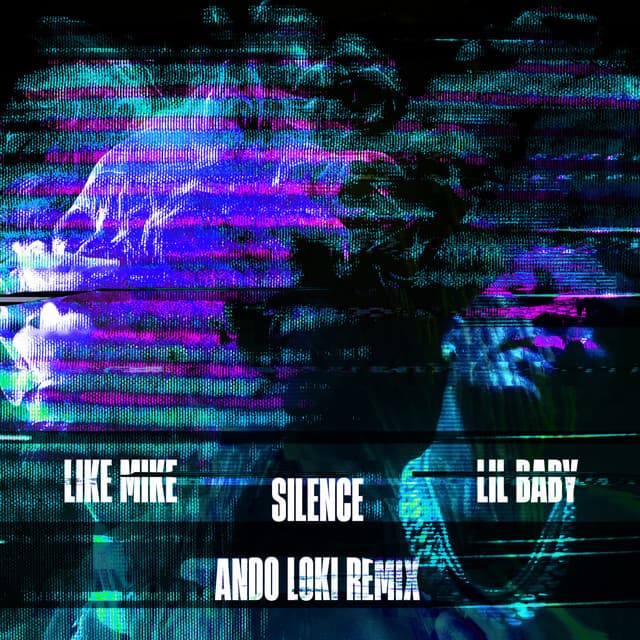 Silence (feat. Lil Baby) - Ando Loki Remix cover art