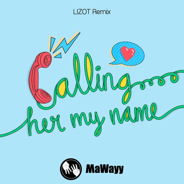 Calling Her My Name - LIZOT Extended Instrumental Mix cover art