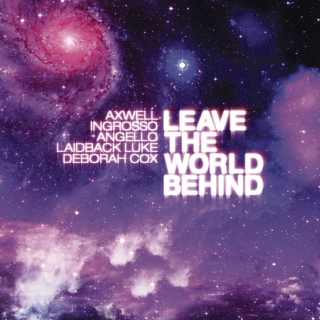 Leave The World Behind (feat. Deborah Cox) - Radio Edit cover art
