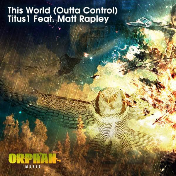 This World (Outta Control)(feat. Matt Rapley) - Luis R. & De Oro Remix cover art
