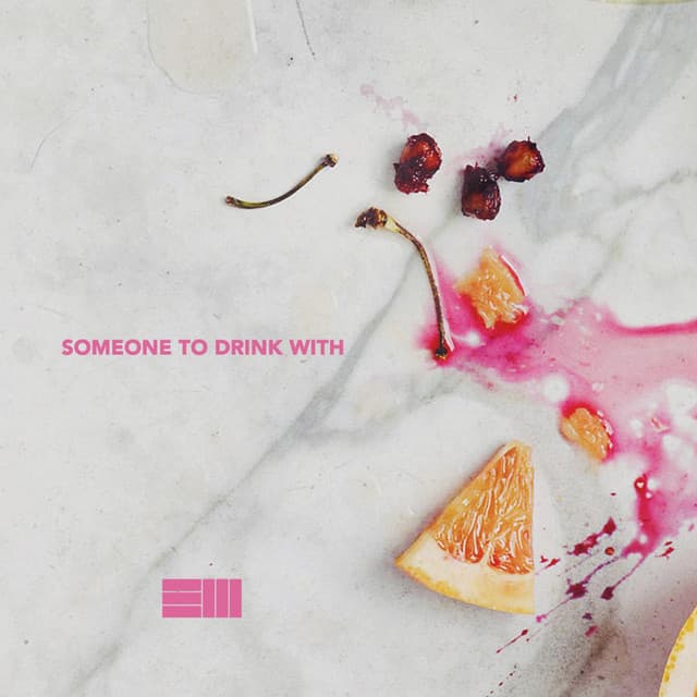 Someone to Drink With cover art