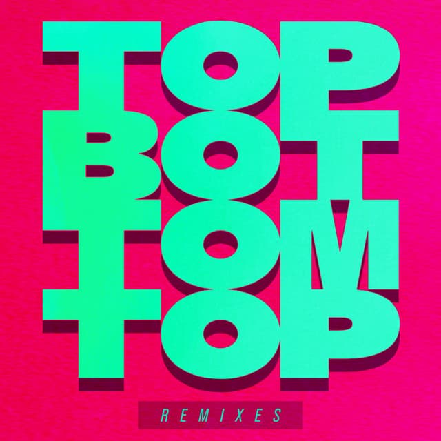 Top Bottom Top (Remixes) cover art