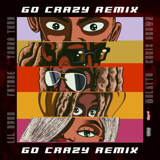 Go Crazy (Remix) (feat. Young Thug, Future, Lil Durk & Latto) cover art