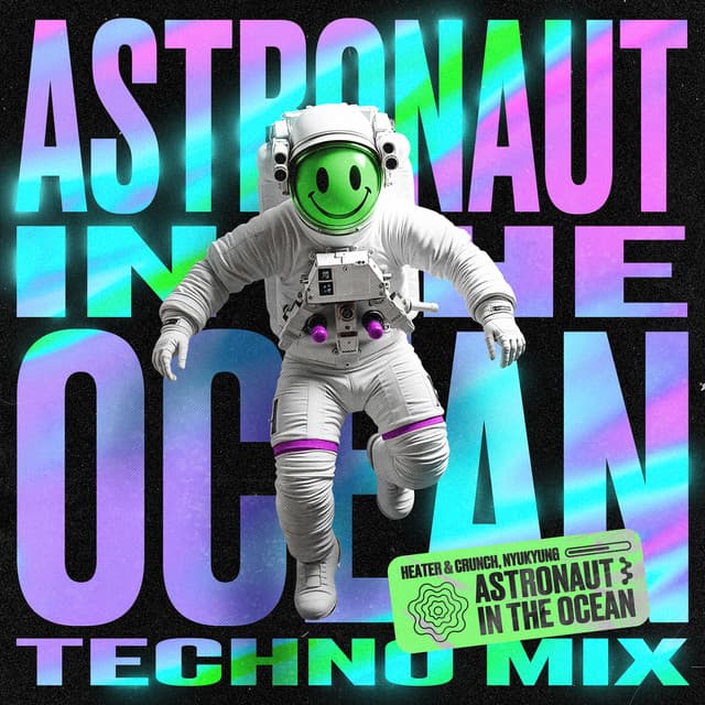 Astronaut in the Ocean (Techno Mix) cover art