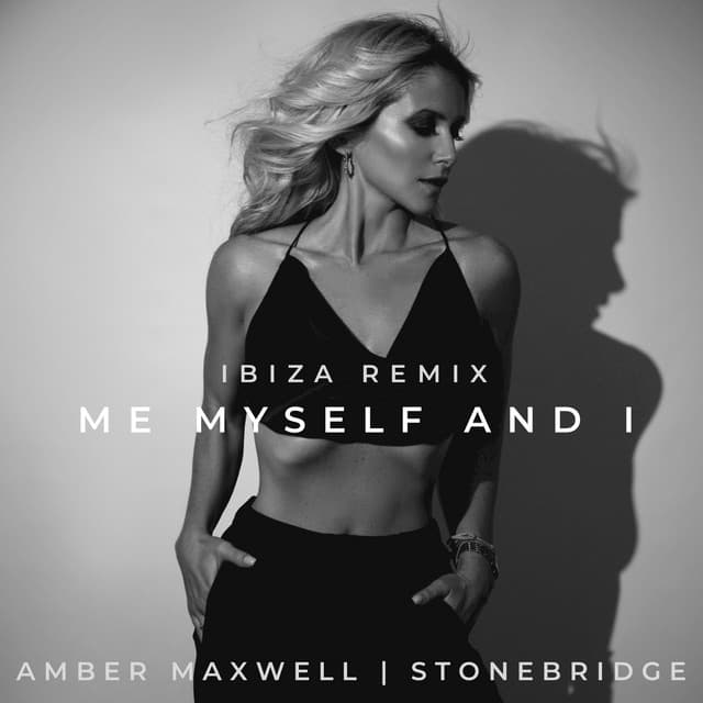 Me Myself and I (StoneBridge Ibiza Extended Instrumental Remix) cover art