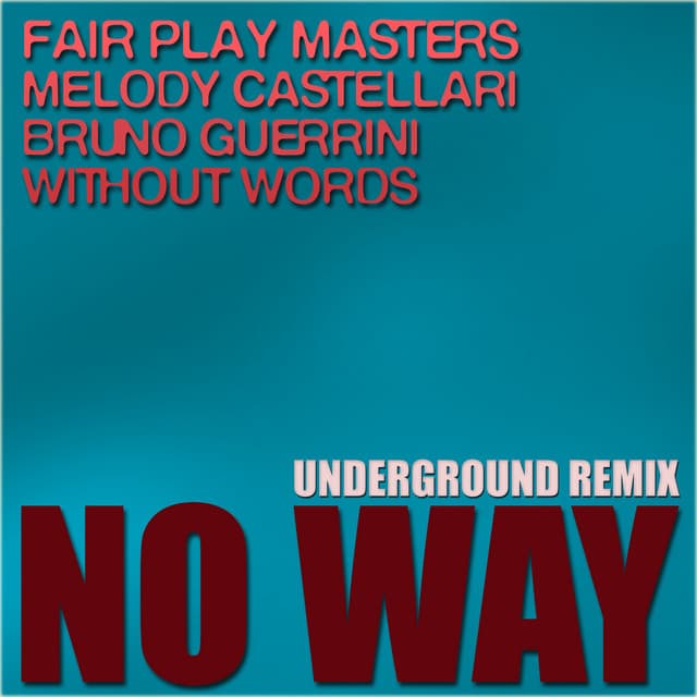 No Way - Underworld Radio Edit cover art