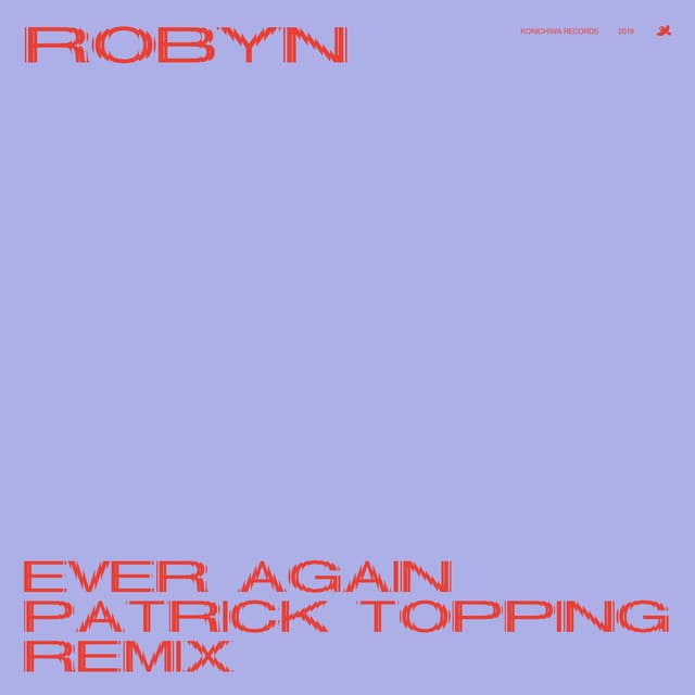Ever Again (Patrick Topping Remix) cover art