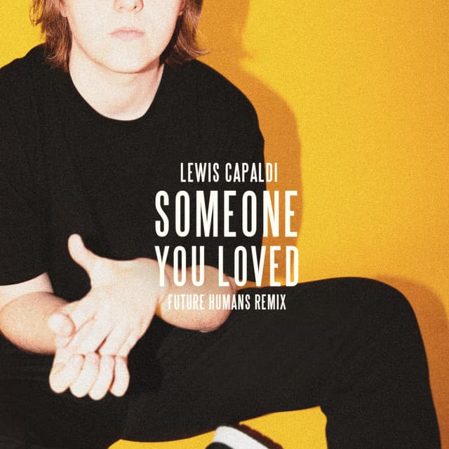 Someone You Loved - Future Humans Remix cover art