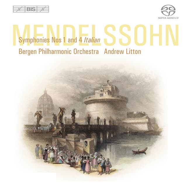 Mendelssohn, Felix: Symphonies Nos. 1 and 4 cover art