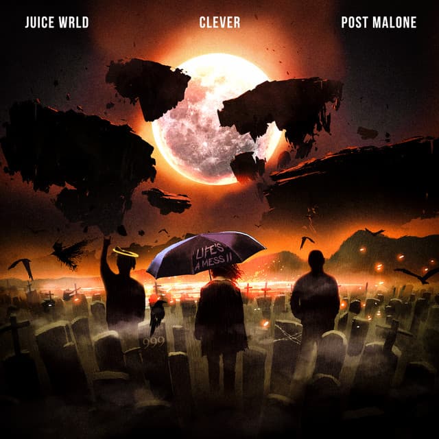 Life's A Mess II (with Clever & Post Malone) cover art