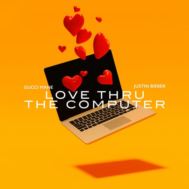 Love Thru the Computer (feat. Justin Bieber) cover art