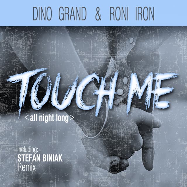 Touch Me (All Night Long) - Extended Mix cover art