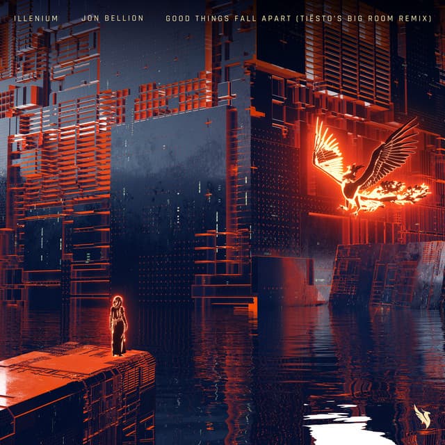 Good Things Fall Apart (with Jon Bellion) [Tiësto's Big Room Remix] cover art