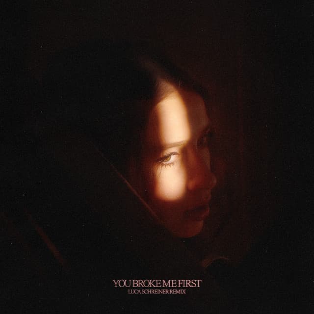 you broke me first - Luca Schreiner Remix cover art