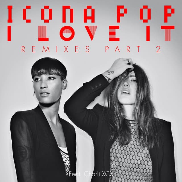I Love It (feat. Charli XCX) [Remixes Pt. 2] cover art