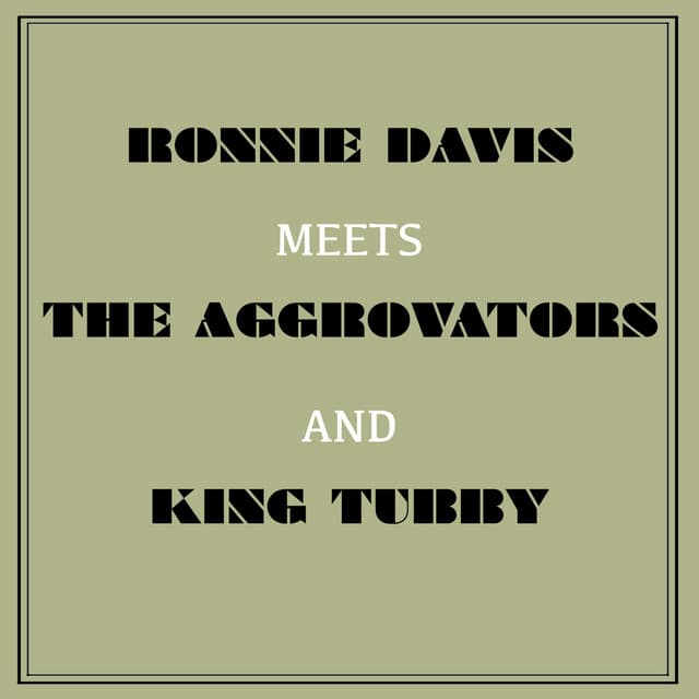 Ronnie Davis Meets the Aggrovators & King Tubby cover art