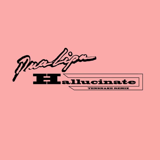 Hallucinate - Tensnake Extended Remix cover art