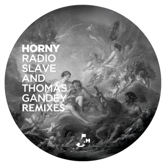 Horny (Radio Slave and Thomas Gandey Just 17 Dub Mix) cover art