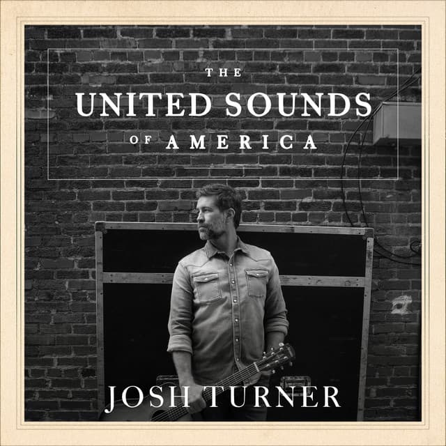 United Sounds of America: Josh Turner cover art