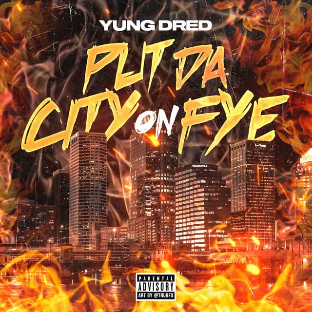 Put Da City On Fye cover art