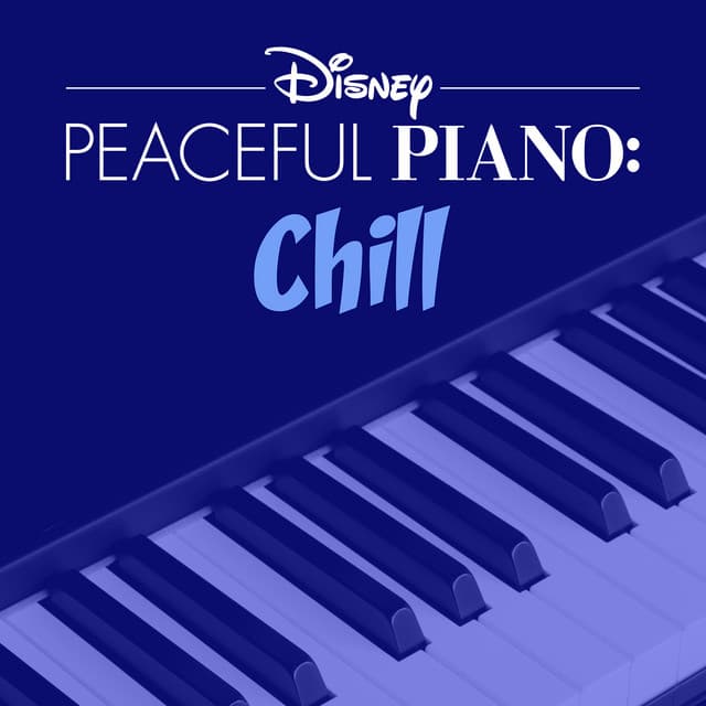 Disney Peaceful Piano: Chill cover art