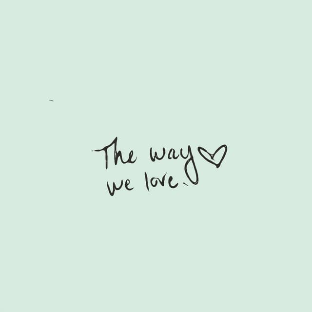 The Way We Love cover art