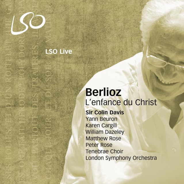 L'enfance du Christ, Op. 25, H 130: Part I, Le Songe d'Hérode, Scene 4 - la Voix Dit Vrai, Seigneur cover art