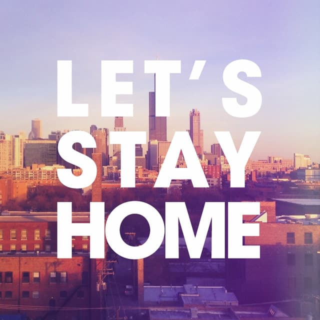 Let's Stay Home - Tony Humphries Radio Remix cover art