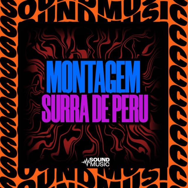 MONTAGEM SURRA DE PERU cover art