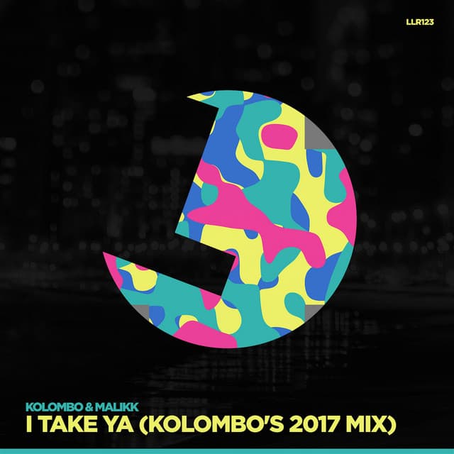 I Take Ya! - Kolombo's 2017 Mix cover art