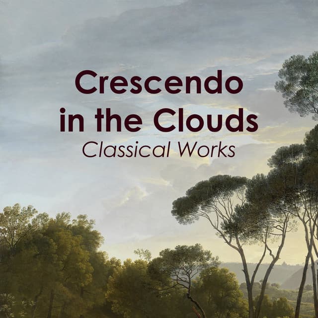 "Crescendo in the Clouds" - Classical Works cover art