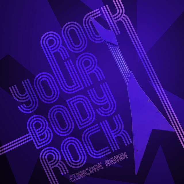 Rock Your Body Rock (Cubicore Remix) cover art