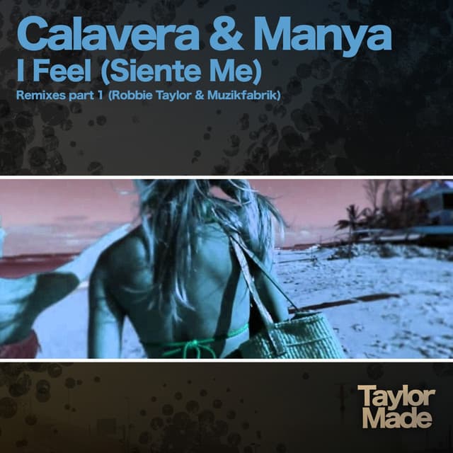 I Feel (Siente Me) - Robbie Taylor Remix cover art