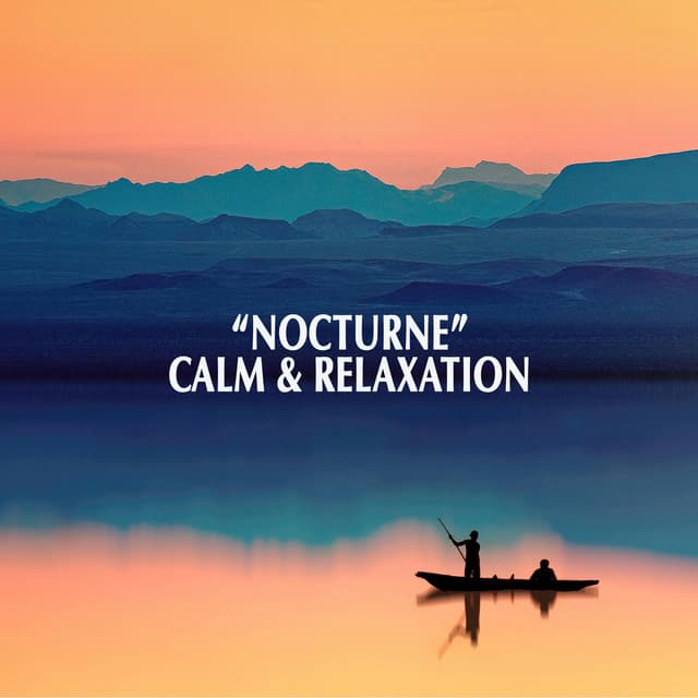 "Nocturne" - Calm & Relaxation cover art