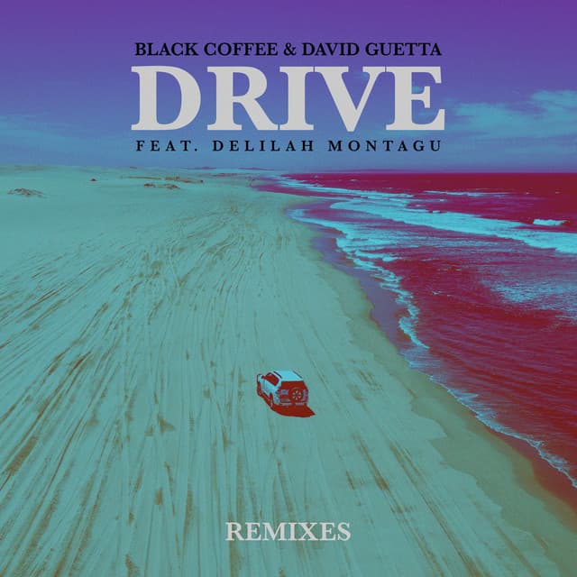 Drive (feat. Delilah Montagu) - David Guetta Remix cover art