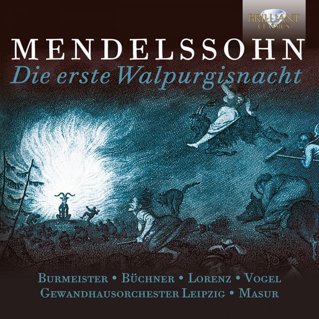 Die erste Walpurgisnacht, Op. 60: II. Könnt ihr so verwegen handeln (Allegretto non troppo) cover art