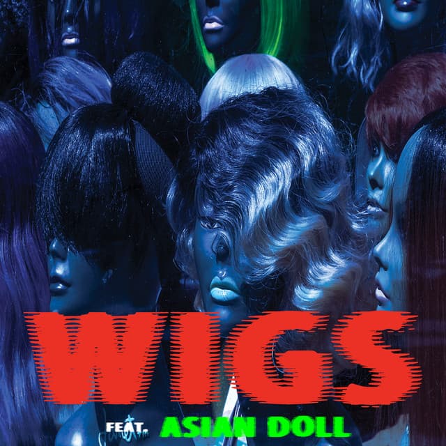 Wigs (feat. Asian Doll) cover art