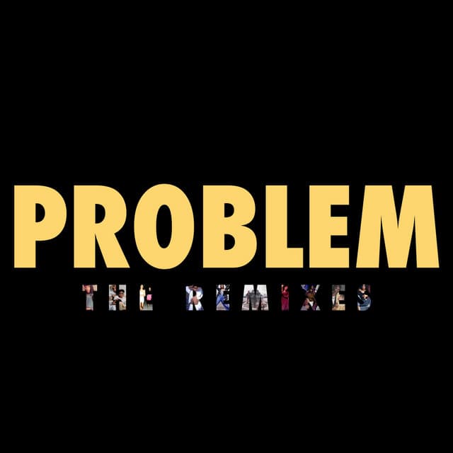 Problem (The Remixes) cover art
